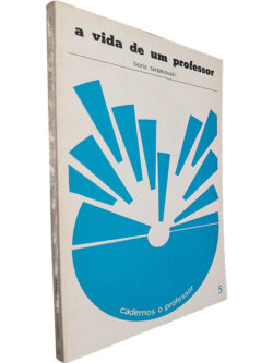 A vida de um professor - Boris Tartakovski