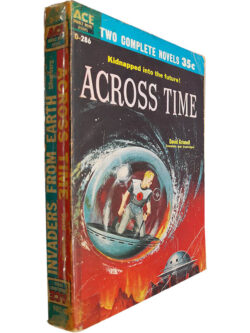 Across time + Invaders from Earth - David Grinnell / Silverberg