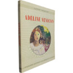 Adeline Venician - André Chamson