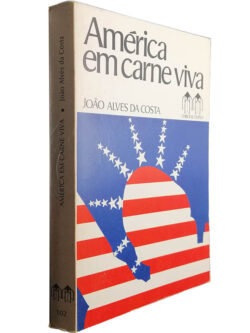 América em carne viva - João Alves da Costa