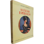 As falsas esperanças - André Chamson
