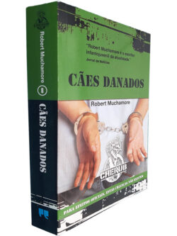 Cães danados - Robert Muchamore