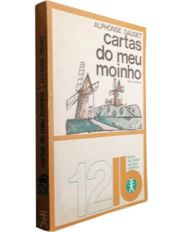 Cartas do meu moinho - Alphonse Daudet