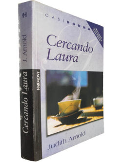 Cercando Laura - Judith Arnold