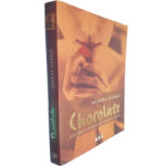Chocolate (Um doce romance de sabores e afectos) - Joanne Harris