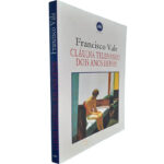 Cláudia telefonou dois anos depois - Francisco do Vale