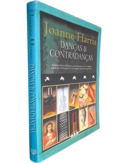 Danças & Contradanças - Joanne Harris