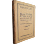 El alma del educador (Y el problema de la formación del maestro) - Georg Kerschensteiner