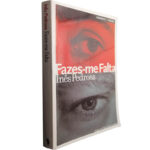 Fazes-me falta - Inês Pedrosa