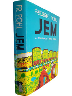 Jem (A constituição duma utopia) - Frederik Pohl