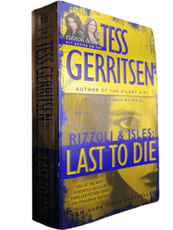 Last to die (Rizzoli and Isles - N.º 10) - Tess Gerritsen