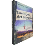 Los hijos del silencio (Ninos del 36) - Julian Sanz Pascual