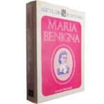 Maria Benigna (Antecipação) - Aquilino Ribeiro
