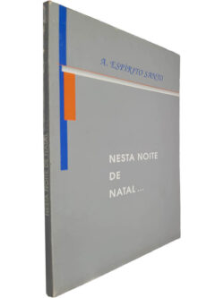 Nesta noite de Natal... - A. Espírito Santo