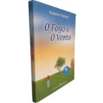 O fogo e o vento - Susanna Tamaro