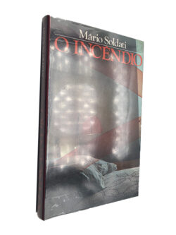 O incêndio - Mário Soldati