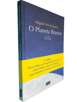 O planeta branco - Miguel Sousa Tavares