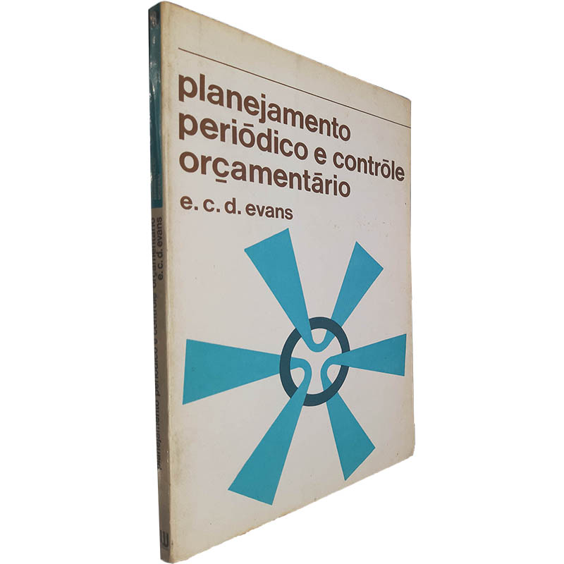 Planejamento periódico e controle orçamentário E C D Evans Planejamento periódico e controle orçamentário - E. C. D. Evans - Image 1