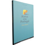 Portos em Portugal - Feliciana Monteiro