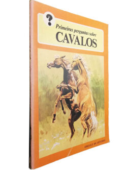 Primeiras perguntas sobre cavalos -