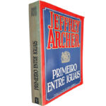 Primeiro entre iguais - Jeffrey Archer