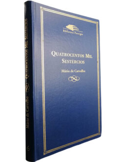 Quatrocentos mil sestércios - Mário de Carvalho
