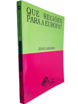 Que regiões para a Europa? - Jean Labasse