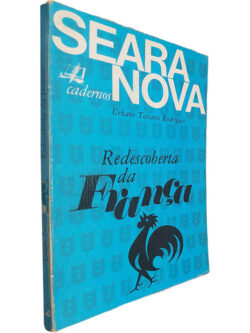 Redescoberta da França - Urbano Tavares Rodrigues