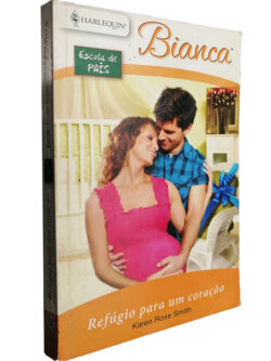 Refúgio para um coração - Karen Rose Smith