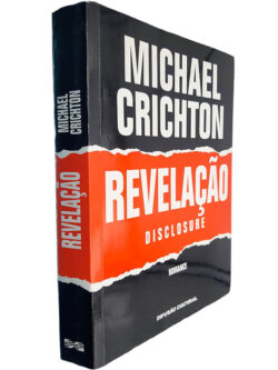 Revelação (Disclosure) - Michael Crichton