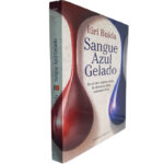 Sangue azul gelado - Iúri Buida