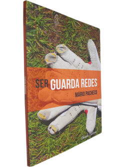 Ser guarda redes - Mário Pacheco