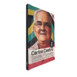 Solidão Povoada as histórias que nunca contei - Carlos Castro