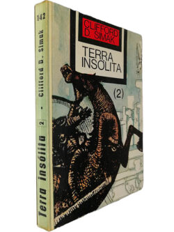 Terra insólita (Volume 2) - Clifford D. Simak