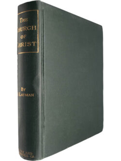 The church of Christ - A. Layman