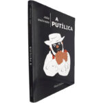 A Putílica - João Machado