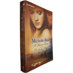 A amante traída + Da dor ao amor - Michelle Reid