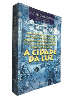 A cidade da luz - Jacob D'Ancona
