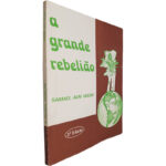 A grande rebelião - Samael Aun Weor