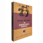 A segunda dama - Irving Wallace