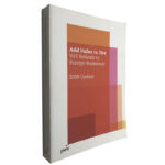 Add Value to Tax (VAT refunds to foreign businesses - 2010 Update) - Herman van Kesteren / Jeroen Bijl / Adri Meurkes