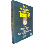 Ah, seu eu pudesse voltar no tempo! - Vera Lúcia Marinzeck de Carvalho