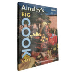 Ainsley's big cook out - Ainsley Harriott