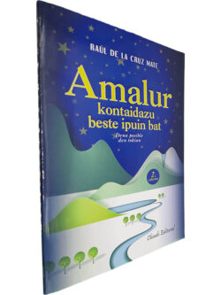 Amalur (Kontaidazu beste ipuin bat) - Raúl de la Cruz Mate