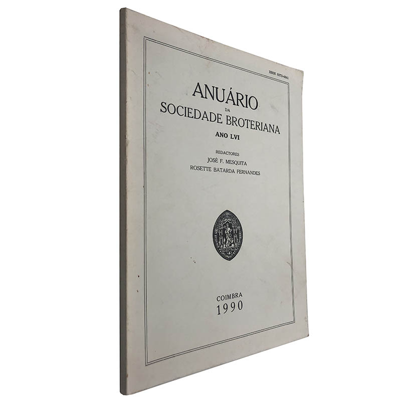Anuário da Sociedade Broteriana Ano LVI José F Mesquita Rosette Batarda Fernandes Anuário da Sociedade Broteriana (Ano LVI) - José F. Mesquita / Rosette Batarda Fernandes - Image 1