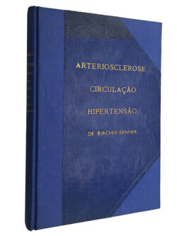 Arteriosclerose, circulação, hipertensão - Bircher-Benner
