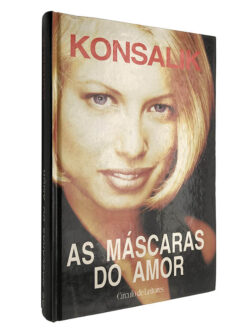 As máscaras do amor - Konsalik