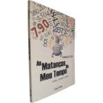 As matanças do meu tempo (Ruanda, Srebrenca, Darfur) - Fernando Costa