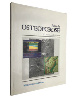 Atlas de osteoporose - J. C. Stevenson / M. S. Marsh