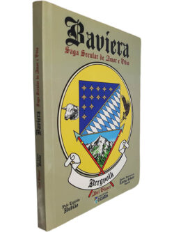 Baviera (Saga secular de amor e ódio) - Abel Glaser
